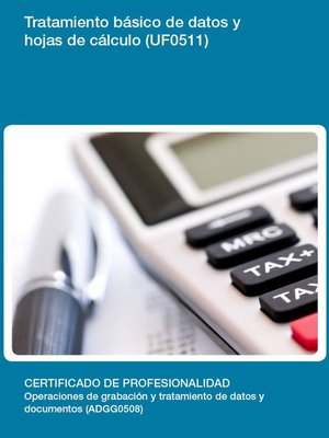 cover image of UF0511--Tratamiento básico de datos y hojas de cálculo